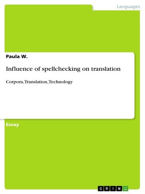cover image of Influence of spellchecking on translation